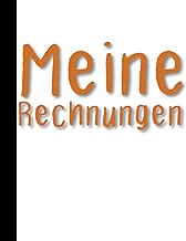 Meine Rechnungen: Logbuch Monatlicher Rechnungszahlungsplaner Eine Historie der Zahlungen führen