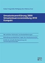 Umsatzsteuererklärung 2009/Umsatzsteuer-Voranmeldung 2010 Kompakt: Mit den Änderungen des Mehrwertsteuerpakets 2010 der EU! Formulare erfordern ... unentbehrlich, Aktuelle Rechtsprechung